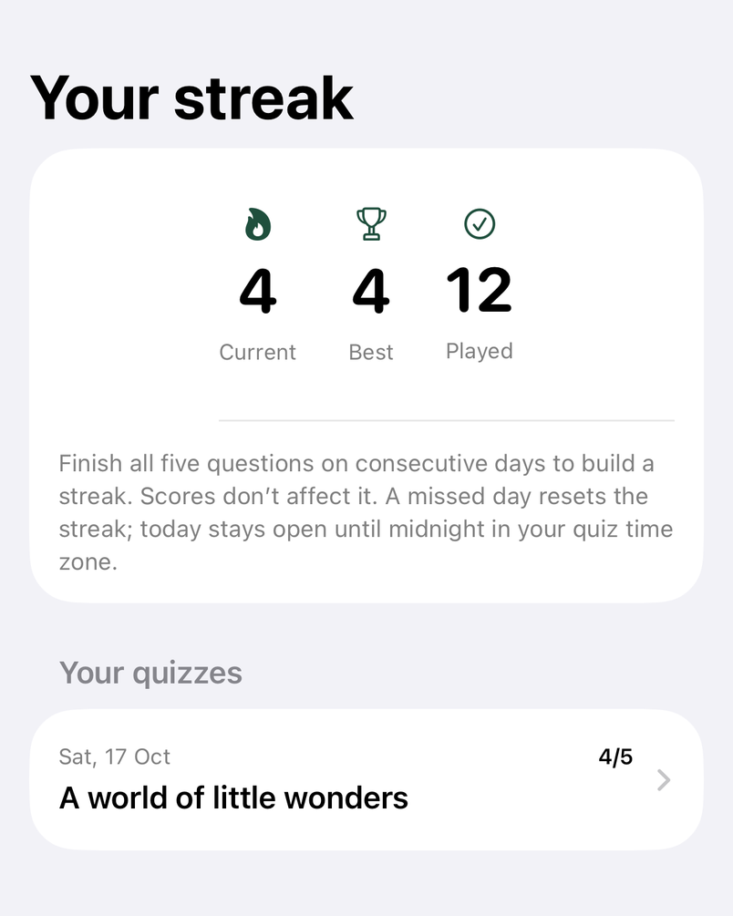 Your streak screen showing a four day streak, best streak, days played, and past quizzes.
